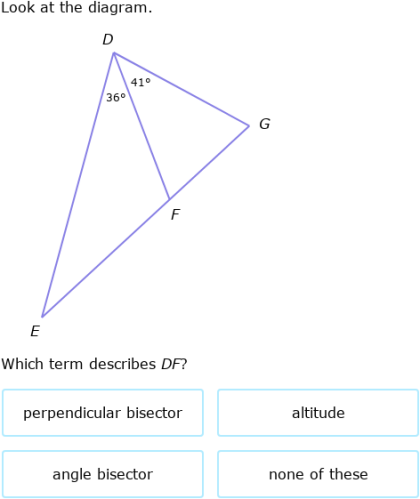 IXL - Identify medians, altitudes, angle bisectors and perpendicular bisectors (Secondary 4 ...