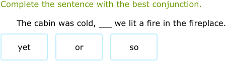 IXL - Use coordinating conjunctions (Primary 5 English language practice)