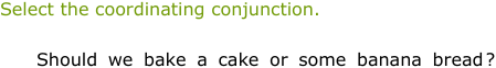 IXL - Identify coordinating conjunctions (Primary 3 English language ...