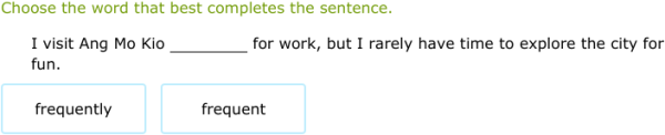 IXL - Choose between adjectives and adverbs (Primary 6 English language ...