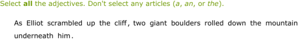 IXL - Identify adjectives (Primary 5 English language practice)